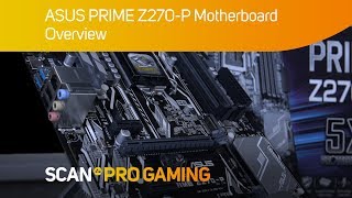 ASUS PRIME Z270P Motherboard  Overview [upl. by Andeee962]