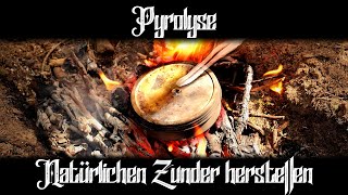 Brennt wie Zunder  Mit Pyrolyse Brennstoffe herstellen unabhängiger werden [upl. by Assel738]