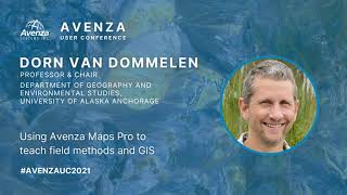 Using Avenza Maps Pro to teach field methods and GIS  Dorn van Dommelen Avenza UC 2021 [upl. by Hunter]