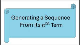 Generating a Sequence From its nth Term [upl. by Libna506]