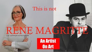 WAS RENÉ MAGRITTE MORE PHILOSOPHER THAN ARTIST [upl. by Eitsyrk3]