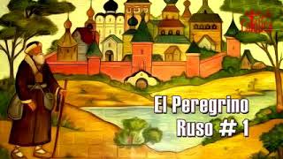 El Peregrino Ruso parte 1 [upl. by Custer660]