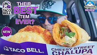 Taco Bell® Cheesy Street Chalupa Review 🌮🔔🛣️🥙  The BEST Taco Bell® item Ever  theendorsement [upl. by Lundin]