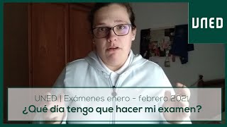 UNED  Exámenes de febrero 2021  TUTORIAL ¿Qué día tengo mi examen [upl. by Harmaning942]