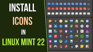 How to Install Icons in Linux Mint 22 Cinnamon [upl. by Nezah248]