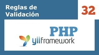 Yii Framework PHP  32 Reglas de validación [upl. by Brita]