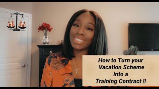 How to covert your Vacation Scheme into a Training Contract offer [upl. by Tisbe]