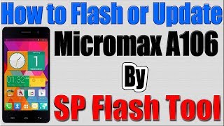 How to Update Micromax A106 Unite 2 By SP Flash Tool [upl. by Critchfield]