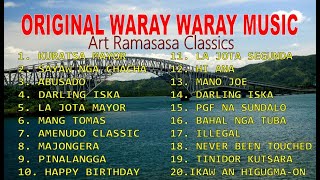 ORIGINAL WARAY WARAY MUSIC  ART RAMASASA CLASSICS  WARAY MUSIC [upl. by Spracklen]