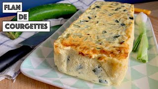 Recette  FLAN DE COURGETTES [upl. by Areta]