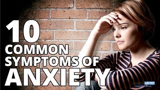 10 Most Common Anxiety Symptoms  Mental Health [upl. by Naida]