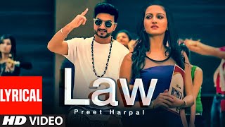 Law Full Video Official Lyrical Video Preet Harpal  Album Waqt  New Punjabi Songs [upl. by Bullivant]