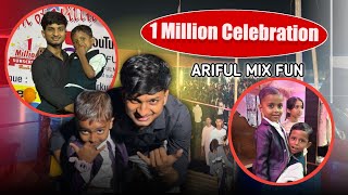 1M celebration party of ARIFULMIXFUN Congratulations Ariful mix fun and easy amn rashidul [upl. by Irelav]