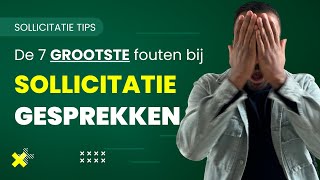 Welke fouten wil je niet maken in je sollicitatiegesprek [upl. by Horan]