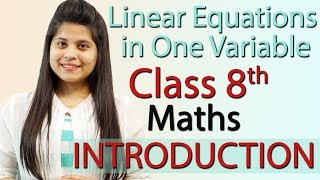 Introduction  Linear Equations in One Variable  Chapter 2  NCERT Class 8th Maths [upl. by Klemm]