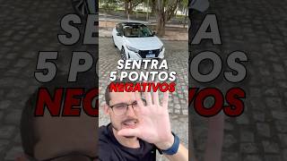 5 pontos negativos a respeito do Nissan Sentra o sedan médio rival do Toyota Corolla [upl. by Cohin]