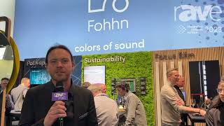 ISE 2023 Fohhn Audio Overviews the Future of Fohhn Speakers Celebrates 30 Years of Business [upl. by Reichert]