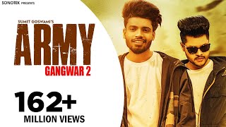 SUMIT GOSWAMI  ARMY GANGWAR 2  SHANKY GOSWAMI  New Haryanvi Songs Haryanavi  SONOTEK [upl. by Aracat]