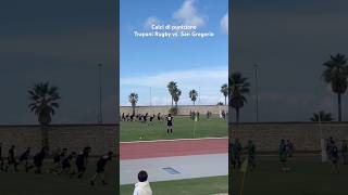 Calci di punizione della partita Trapani vs San Gregorio 🏉 rugby sicilia trapani trapanirugby [upl. by Yrocaj]