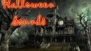 Halloween Sounds Scary music and haunted houses [upl. by Bohi]