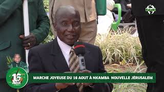 VOL4 MARCHE JOYEUSE DU 16 AOÛT 2024 A NKAMBA [upl. by Ellenahc]