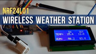 Arduino Wireless Weather Station Using NRF24L01 DHT11DHT22 Sensor and LCD [upl. by Galliett]