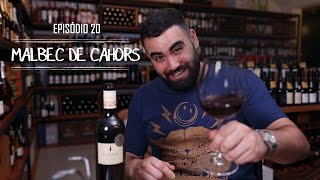 Episódio 20  Malbec de Cahors [upl. by Naro]