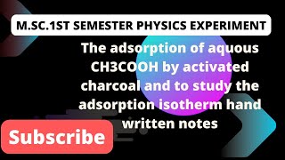 To determine adsorption of aqueous CH3COOH by activated charcoal amp study the adsorption isothermal [upl. by Baiss]