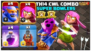 CWL COMBO Th14 Super Bowler Attack Strategy With Super Archers in Clash of Clans [upl. by Weber]