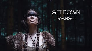 Ryangel  Get Down Official Music Video [upl. by Dacia]