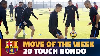 MOVE OF THE WEEK 3  20 touch Rondo [upl. by Eiloj820]