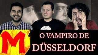 M O Vampiro de Dusseldorf  Análise Completa  Opinião  Crítica  Discussão [upl. by Gaelan]