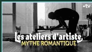 Les ateliers dartiste mythe romantique  Culture Prime [upl. by Onitnelav201]