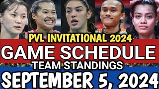 PVL GAME SCHEDULE AND TEAM STANDINGS AS OF SEPTEMBER 5 2024  PVL INVITATIONAL 2024 gameschedule [upl. by Briny]