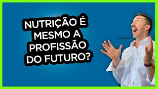 Nutrição a profissão do futuro [upl. by Claudelle410]