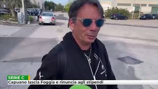 Capuano lascia Foggia e rinuncia agli stipendi [upl. by Lyram]