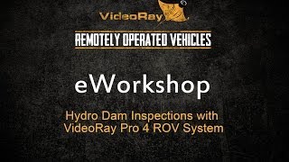 Hydro Dam Inspections with a VideoRay Pro 4 Remotely Operated Vehicle ROV [upl. by Correna646]