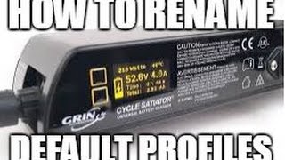 Grin Cycle Satiator Universal Battery Charger  How To Rename Profiles [upl. by Zel]