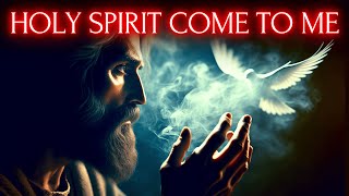 The HOLY SPIRIT Will Enter You With These 13 VERY POWERFUL WORDS [upl. by Engen983]