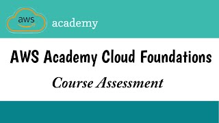 Course Assessment 1  AWS Academy Cloud Foundations  Aws Academy  AWS  Cloud Foundation Badge [upl. by Durst]