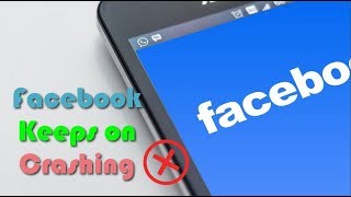 How to Fix Facebook app keeps on crashing5 Solutions [upl. by Placido967]