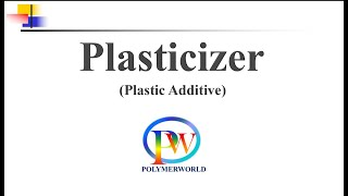 Plasticizer A Plastic Additive [upl. by Ydarb517]