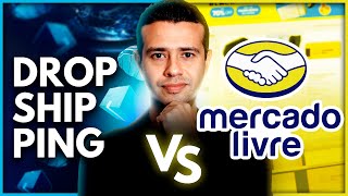 Dropshipping ou Mercado Livre Qual o MELHOR para Começar no Ecommerce [upl. by Adalia428]