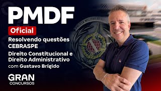 Concurso PMDF Oficial Questões CEBRASPE de Direito Constitucional e Administrativo [upl. by Nnailuj]