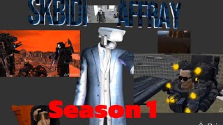 Skibidi Affray Season 1 All episodes [upl. by Kellsie]