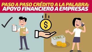 Crédito a la Palabra ¿Cómo registrarse para solicitar el Apoyo para Microempresas Familiares [upl. by Dovev798]