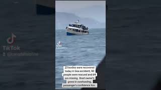 Goa boat accident 23 people died [upl. by Atikal]