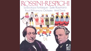 Rossini La Boutique Fantasque P120  Arr Ottorino Respighi  8 Valse Brillante [upl. by Angelis260]