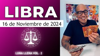 LIBRA  Horóscopo de hoy 16 de Noviembre 2024 [upl. by Ginni]