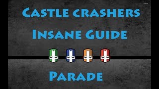 Castle Crashers Remastered Insane Guide Parade Boss [upl. by Ecyarg]